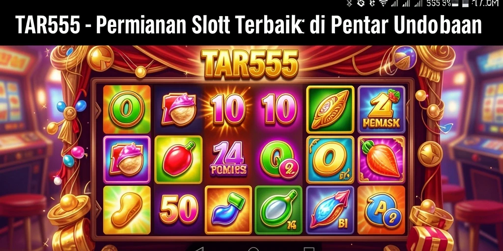 Screenshot gameplay TAR555 menampilkan antarmuka slot yang menarik.